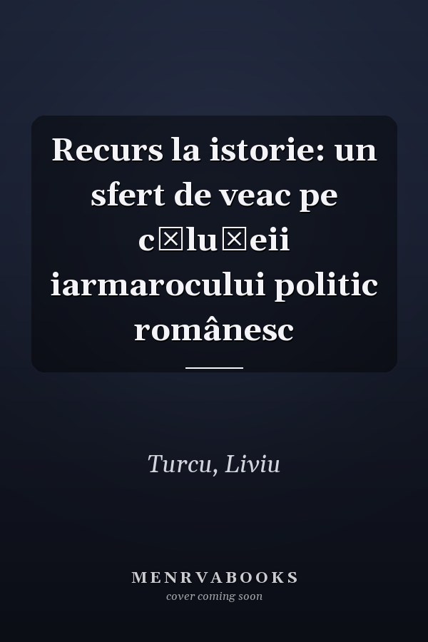 Recurs la istorie: un sfert de veac pe căluşeii iarmarocului politic românesc