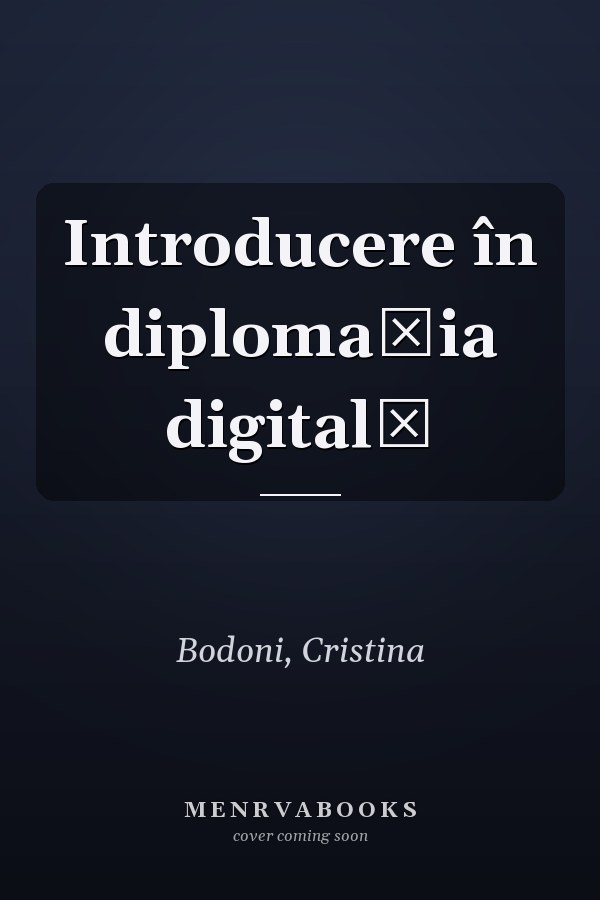 Introducere în diplomația digitală