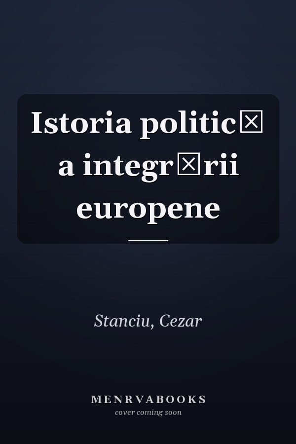 Istoria politică a integrării europene