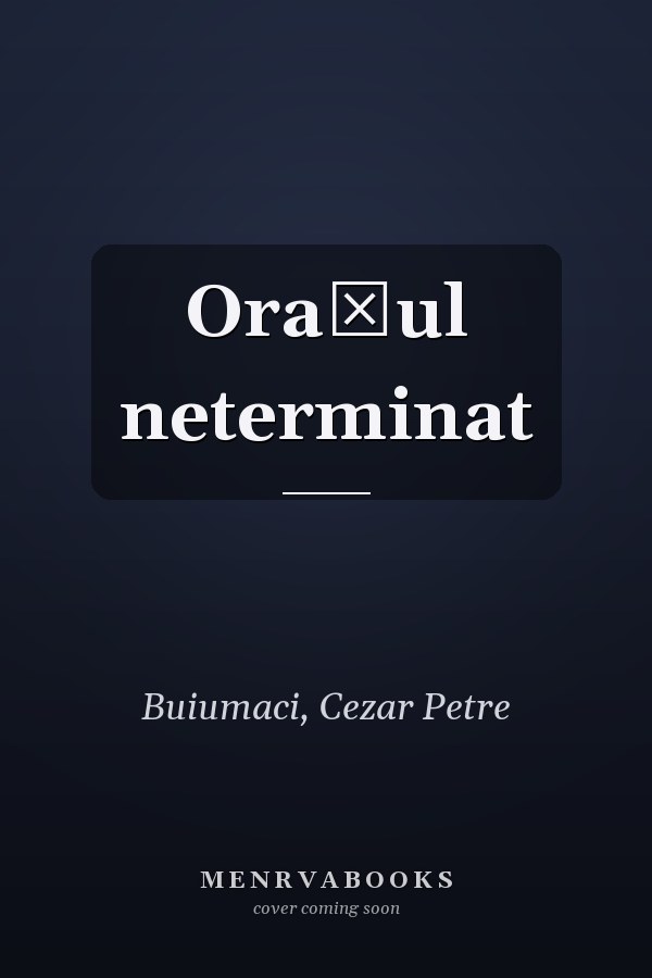Oraşul neterminat