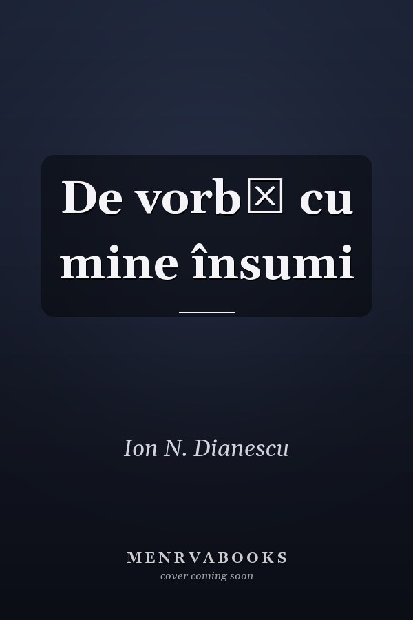 De vorbă cu mine însumi