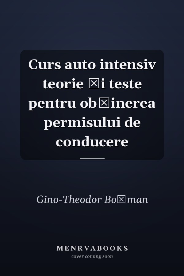 Curs auto intensiv teorie şi teste pentru obţinerea permisului de conducere