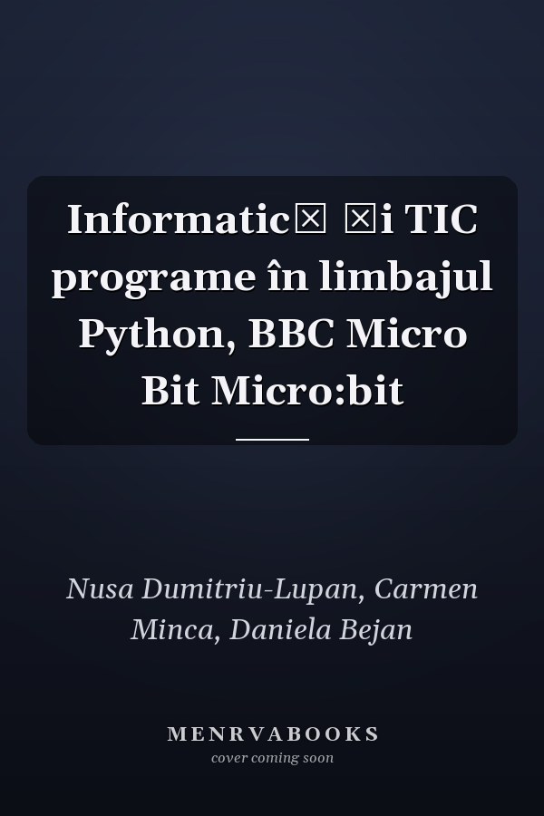 Informatică şi TIC programe în limbajul Python, BBC Micro Bit Micro:bit