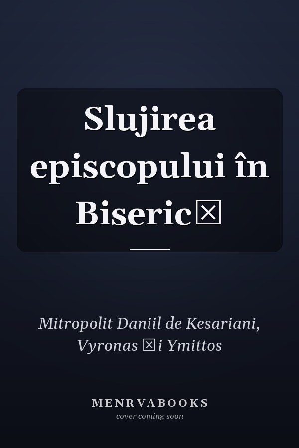 Slujirea episcopului în Biserică