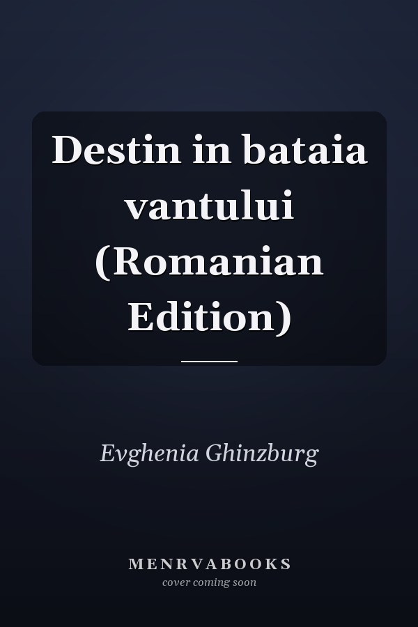 Destin in bataia vantului (Romanian Edition)