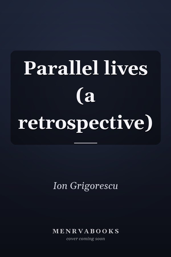 Parallel lives (a retrospective)
