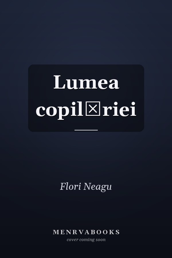 Lumea copilăriei
