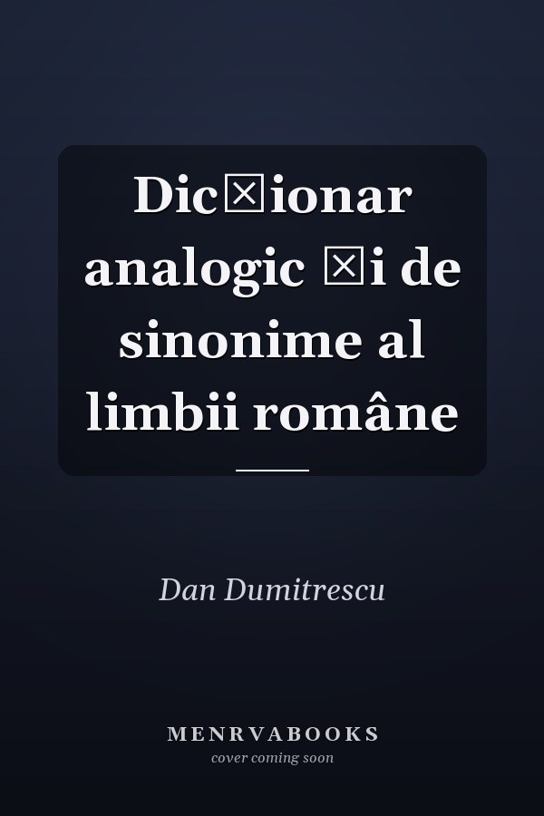 Dicţionar analogic şi de sinonime al limbii române