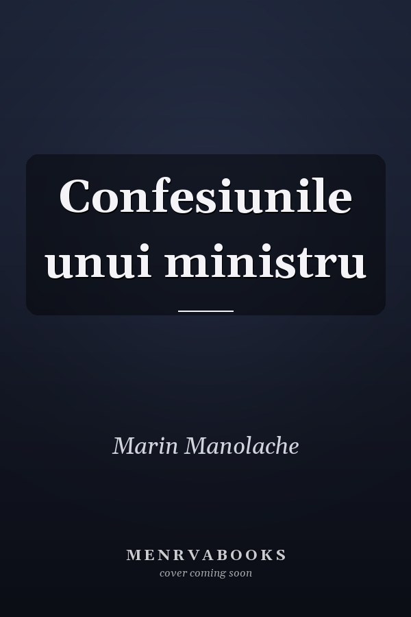 Confesiunile unui ministru