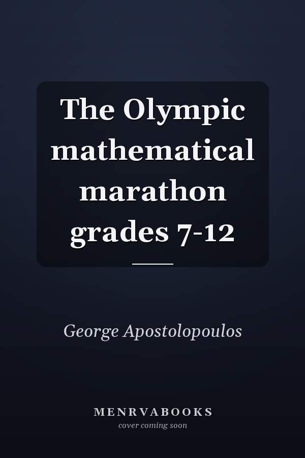 The Olympic mathematical marathon grades 7-12