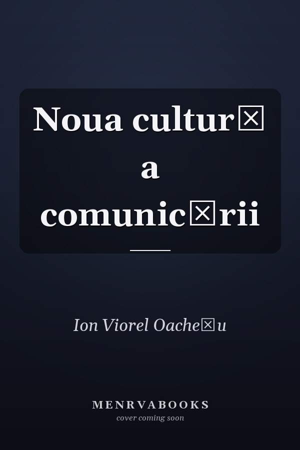 Noua cultură a comunicării