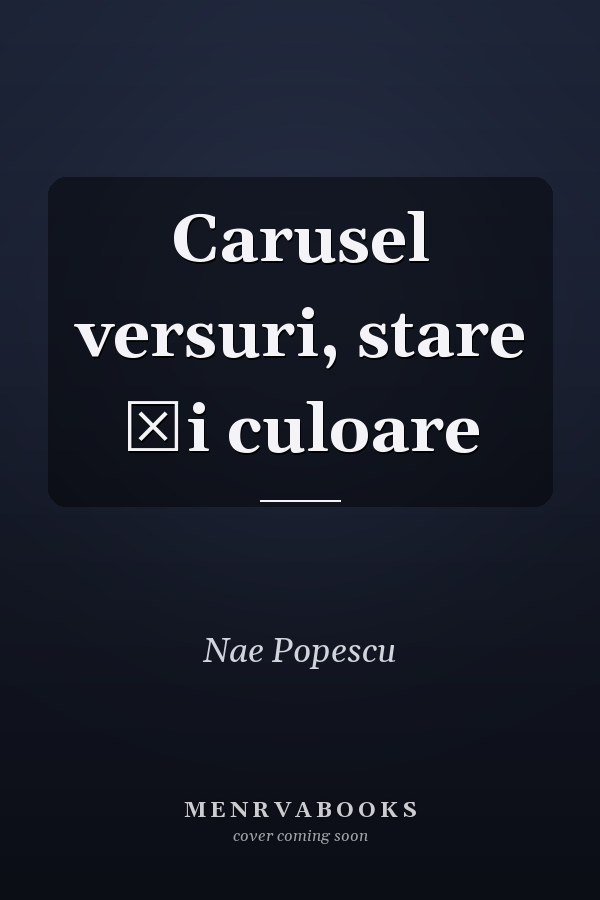 Carusel versuri, stare şi culoare