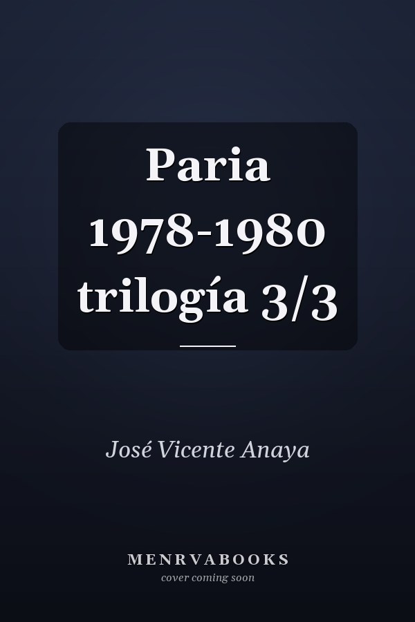Paria 1978-1980 trilogía 3/3