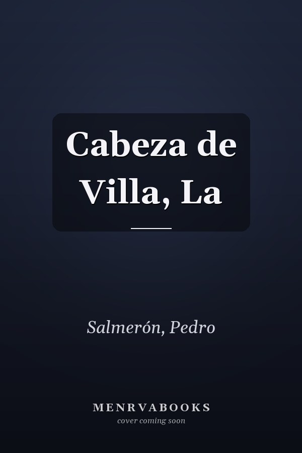 Cabeza de Villa, La