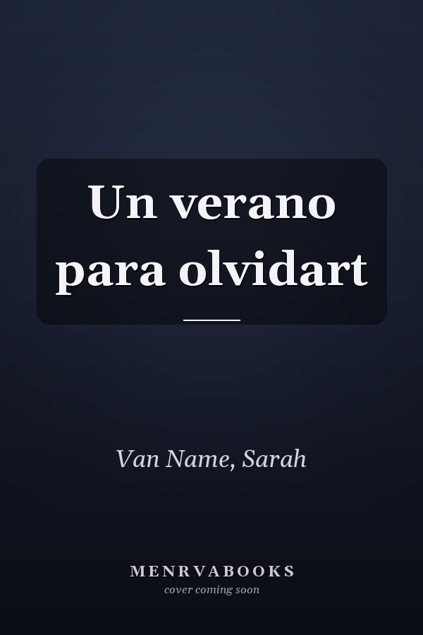 Un verano para olvidart