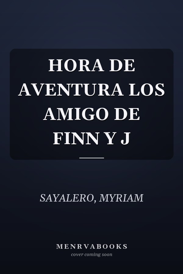HORA DE AVENTURA LOS AMIGO DE FINN Y J