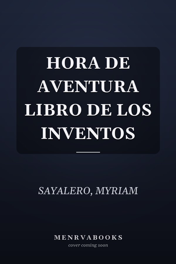 HORA DE AVENTURA LIBRO DE LOS INVENTOS