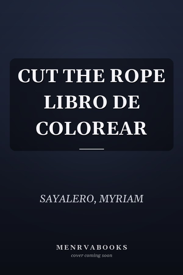CUT THE ROPE LIBRO DE COLOREAR