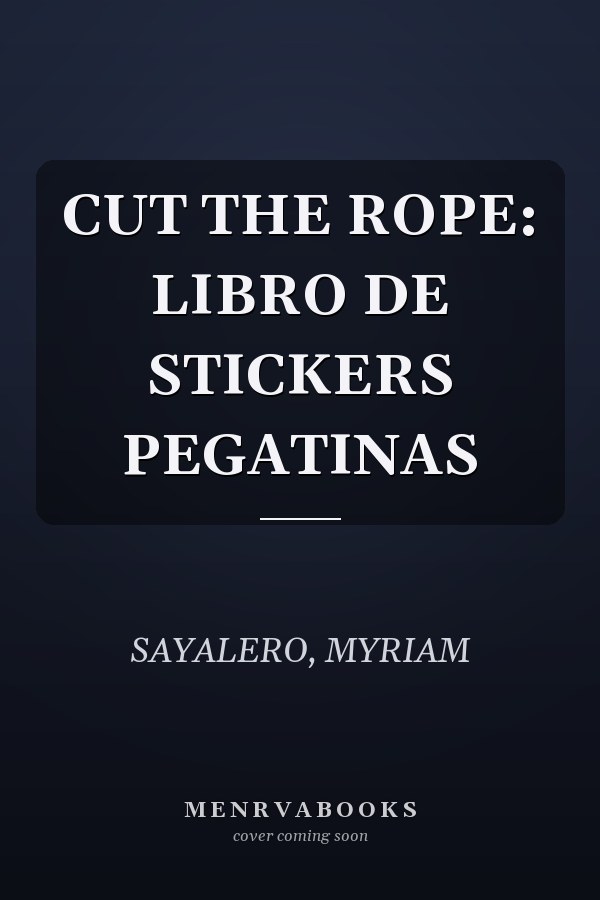 CUT THE ROPE: LIBRO DE STICKERS PEGATINAS