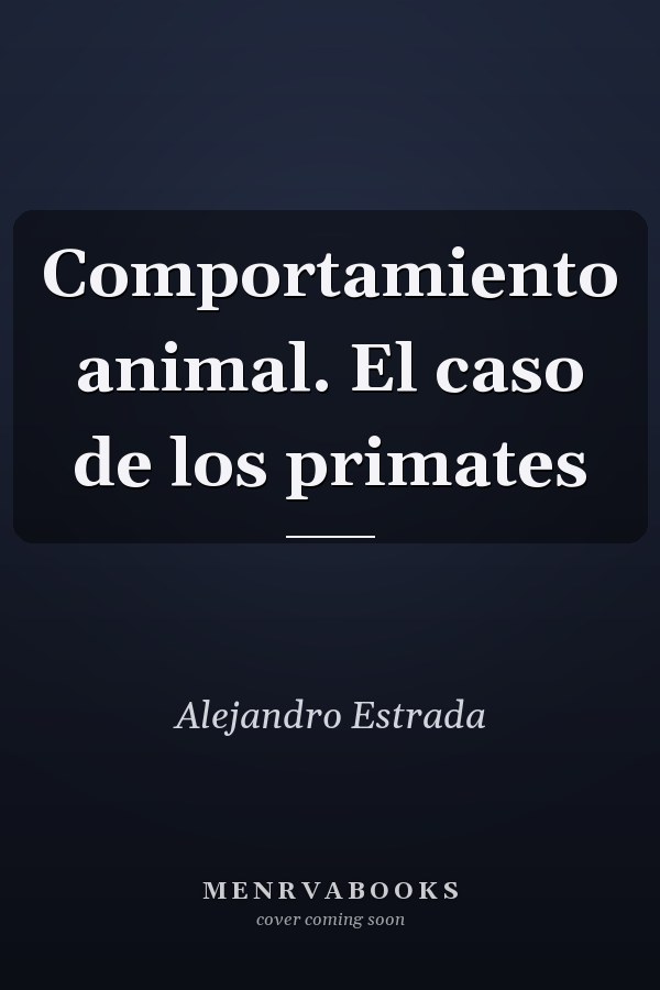 Comportamiento animal. El caso de los primates