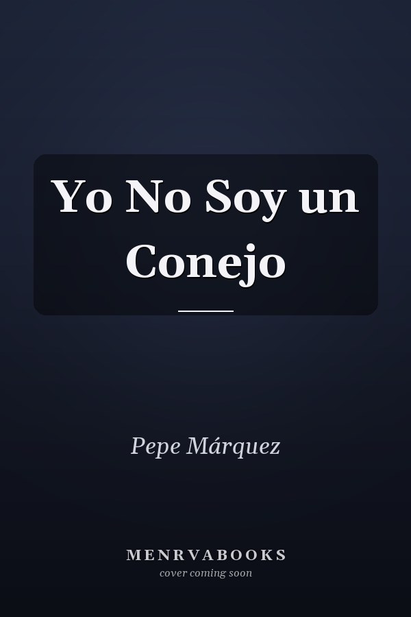 Yo No Soy un Conejo