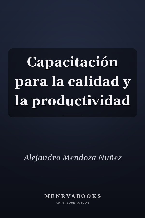 Capacitación para la calidad y la productividad