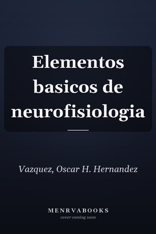 Elementos basicos de neurofisiologia