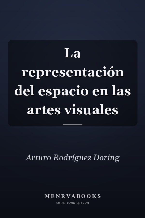 La representación del espacio en las artes visuales