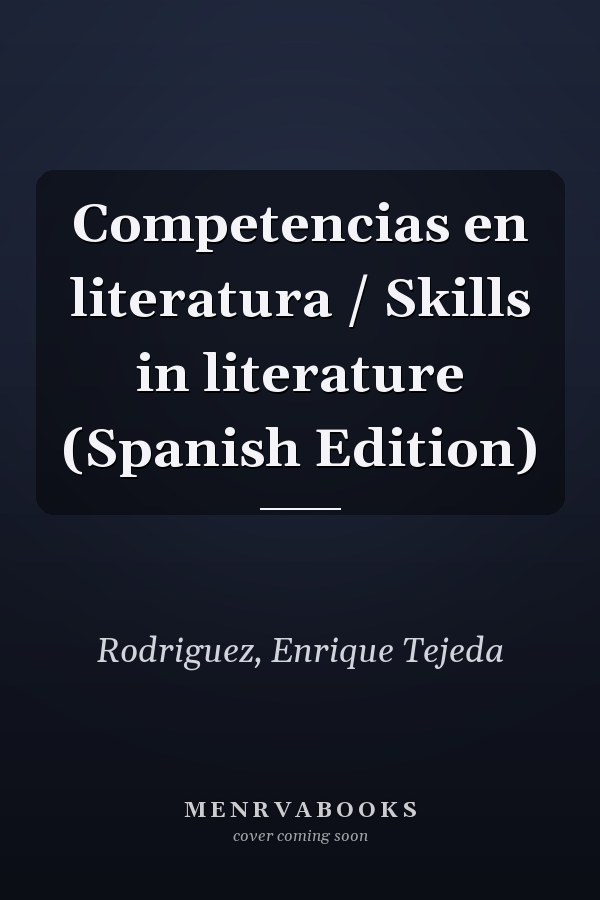 Competencias en literatura / Skills in literature (Spanish Edition)