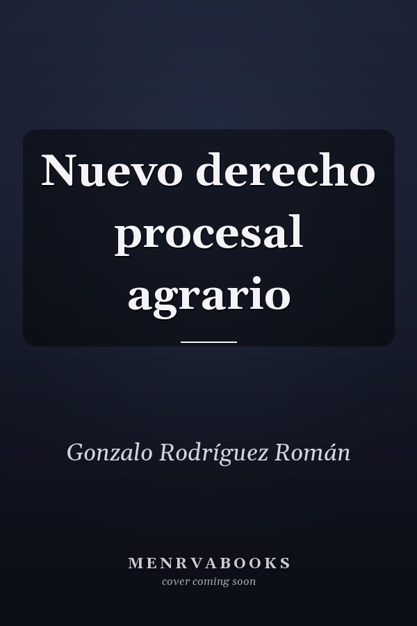 Nuevo derecho procesal agrario