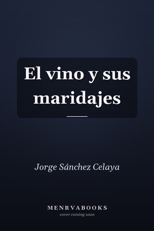 El vino y sus maridajes