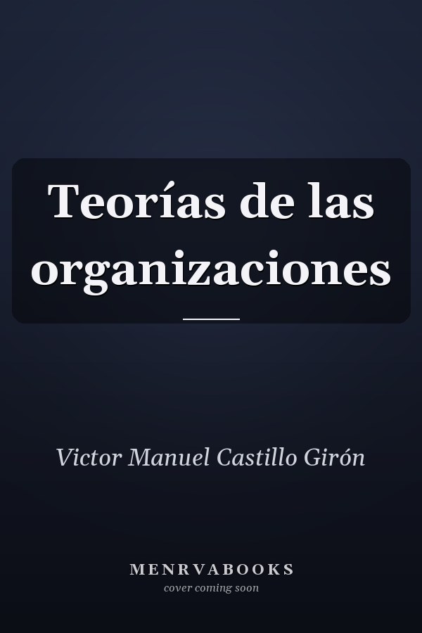 Teorías de las organizaciones