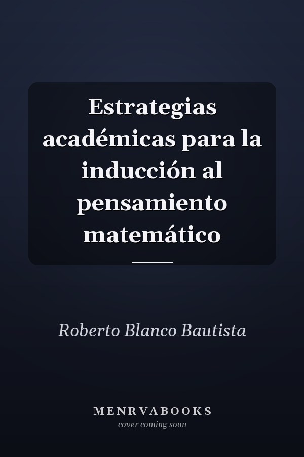 Estrategias académicas para la inducción al pensamiento matemático