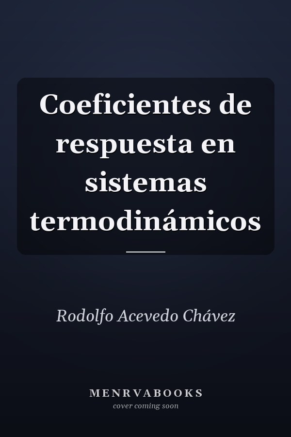 Coeficientes de respuesta en sistemas termodinámicos