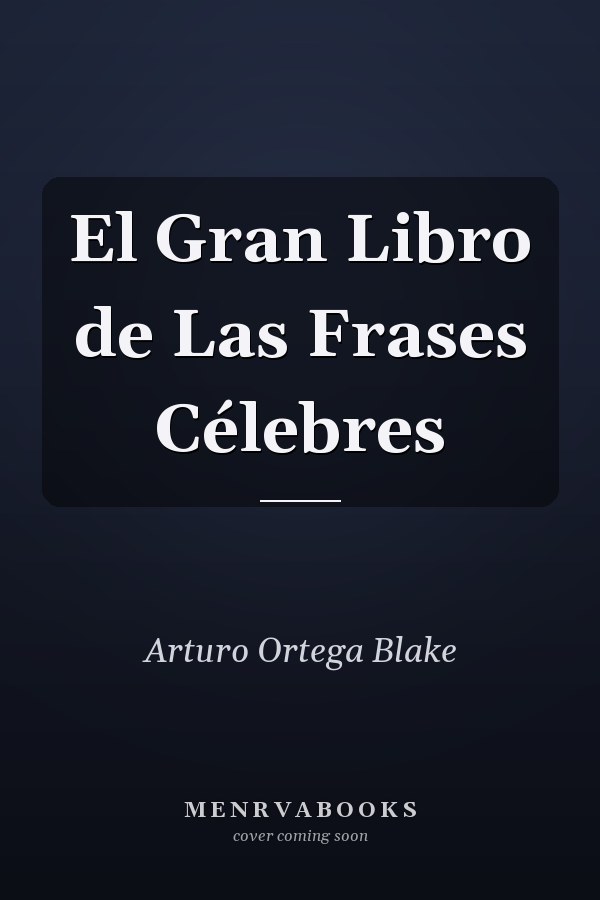 El Gran Libro de Las Frases Célebres