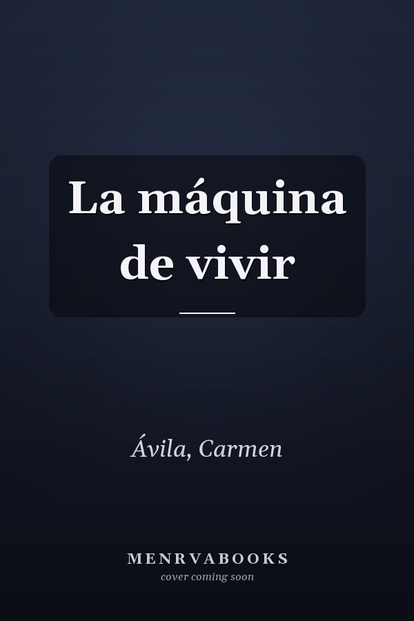 La máquina de vivir