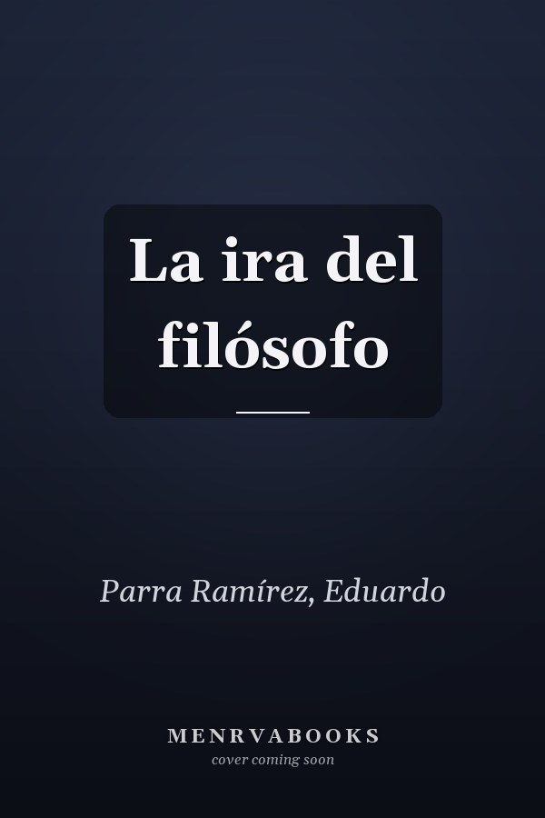 La ira del filósofo