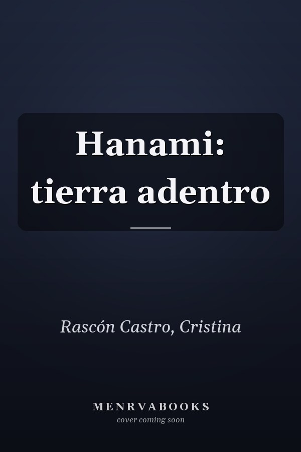 Hanami: tierra adentro
