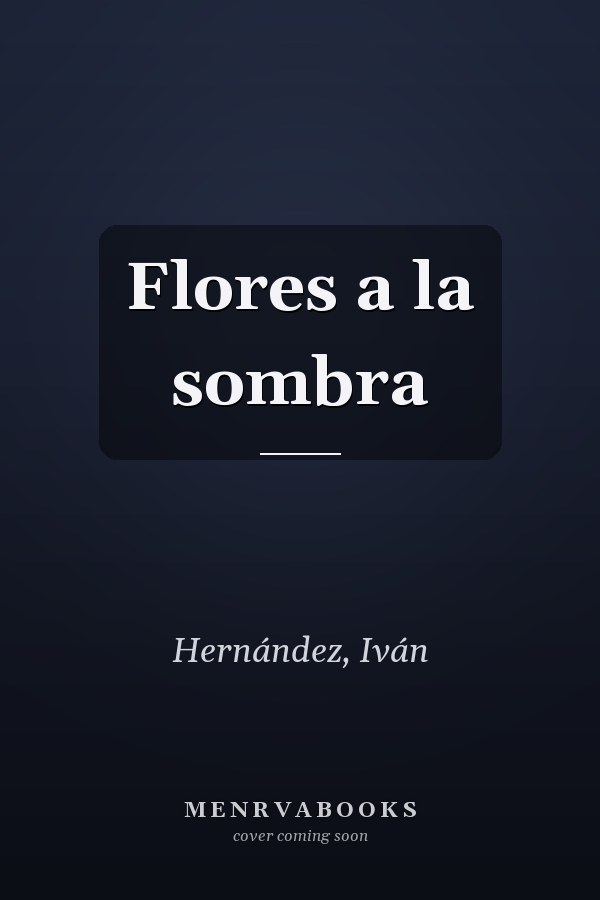 Flores a la sombra