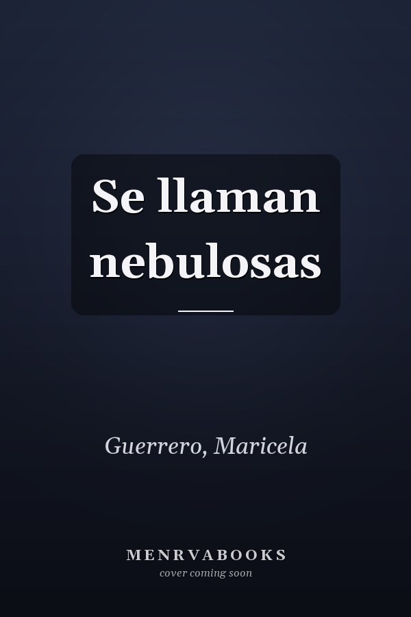 Se llaman nebulosas