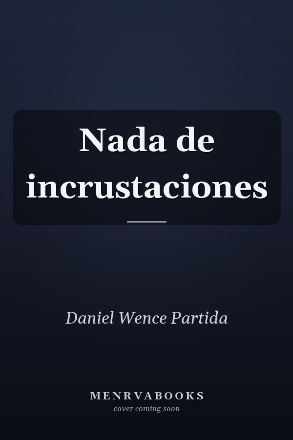 Nada de incrustaciones