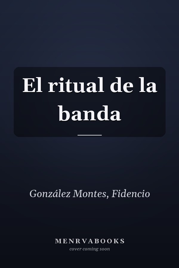 El ritual de la banda
