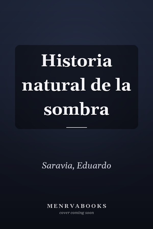 Historia natural de la sombra