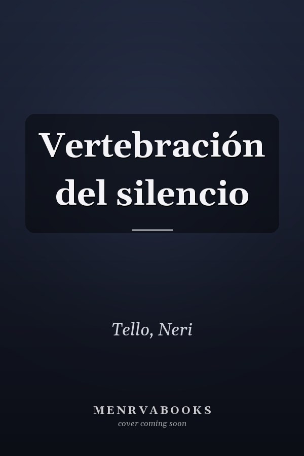 Vertebración del silencio