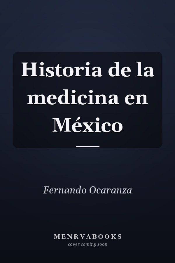 Historia de la medicina en México