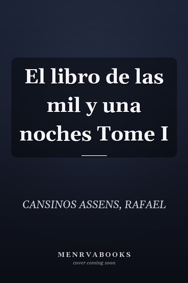 El libro de las mil y una noches Tome I