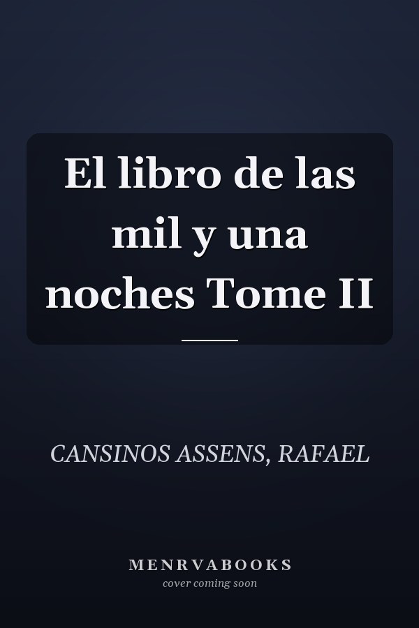 El libro de las mil y una noches Tome II