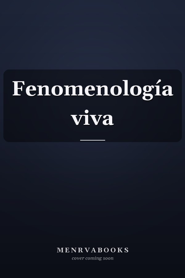 Fenomenología viva