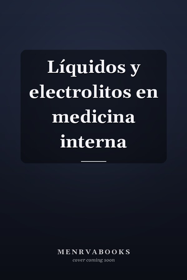 Líquidos y electrolitos en medicina interna