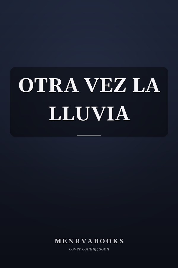 OTRA VEZ LA LLUVIA
